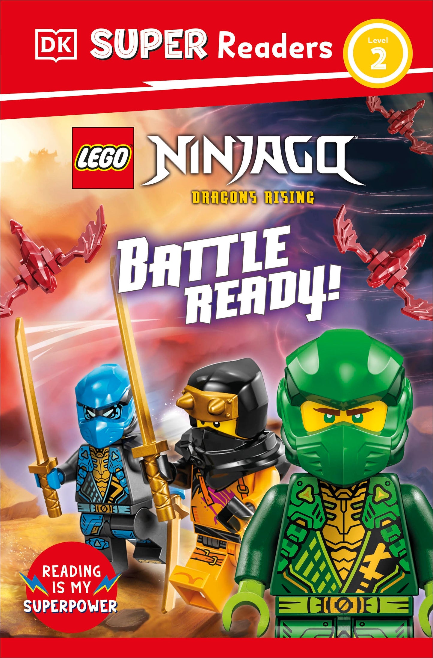 DK Super Readers Level 2 LEGO NINJAGO Dragons Rising Battle Ready!