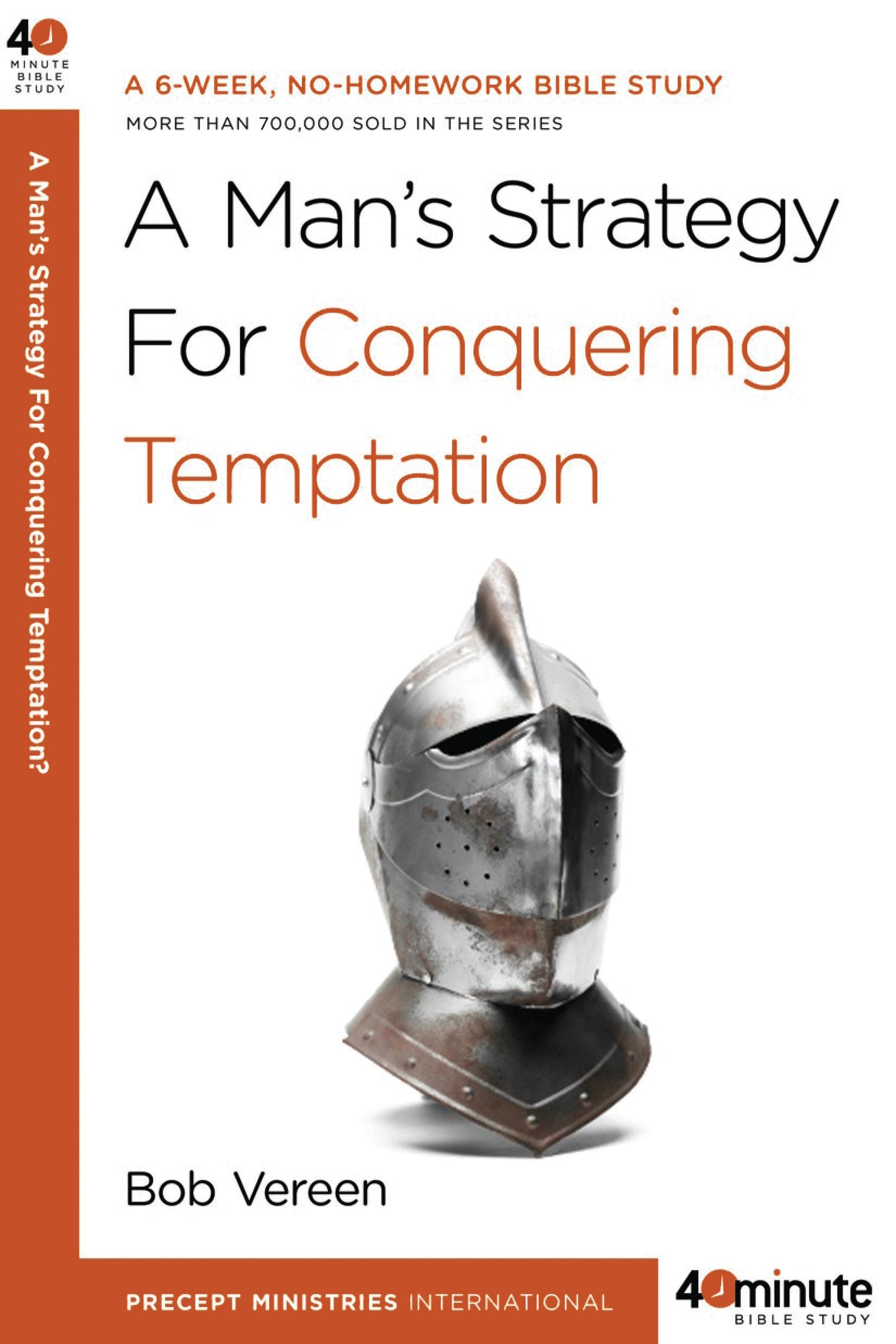 A Man's Strategy for Conquering Temptation
