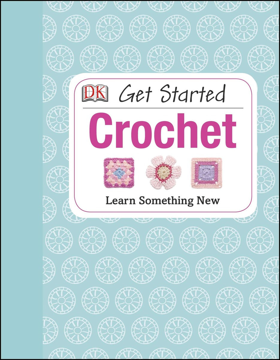 Get Started: Crochet
