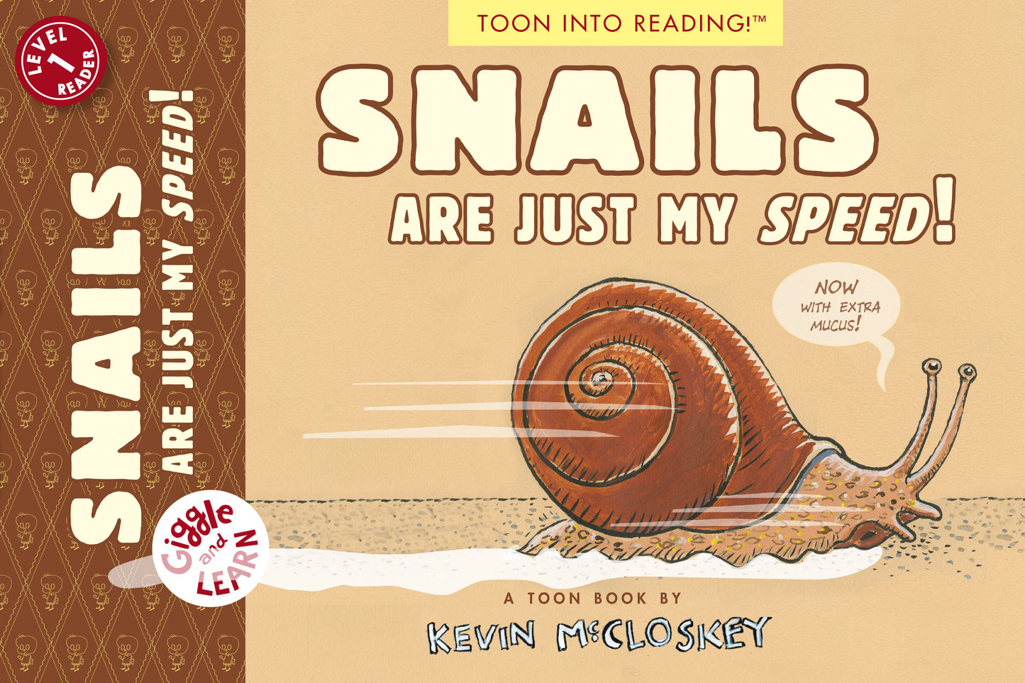 Snails Are Just My Speed!