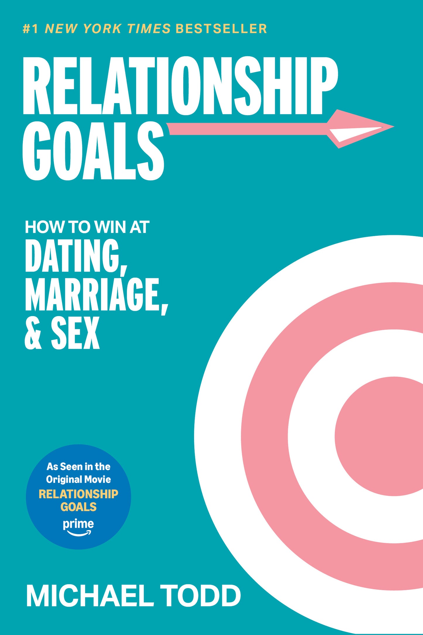 Relationship Goals (Movie Tie-In)