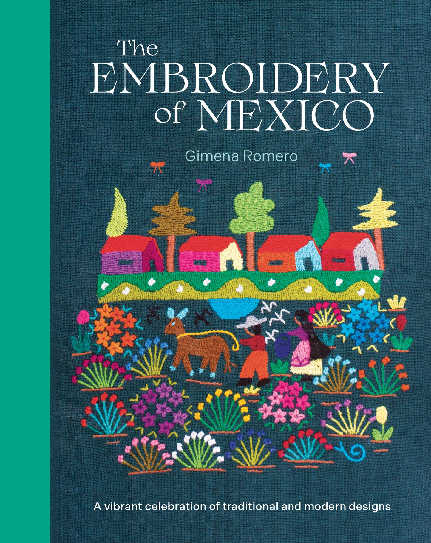 The Embroidery of Mexico