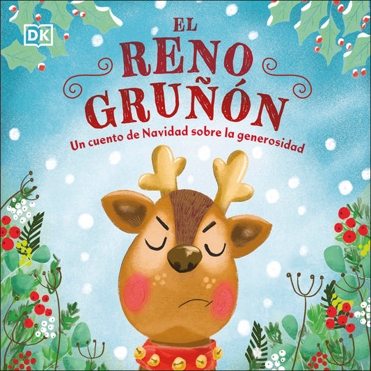El reno grunon (The Grumpy Reindeer)