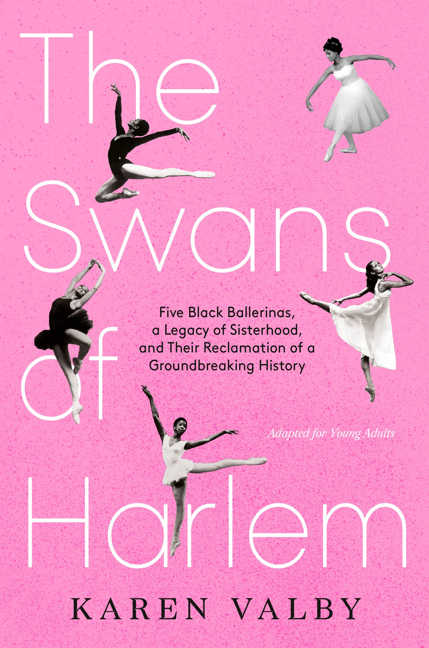 The Swans of Harlem (Adapted for Young Adults)