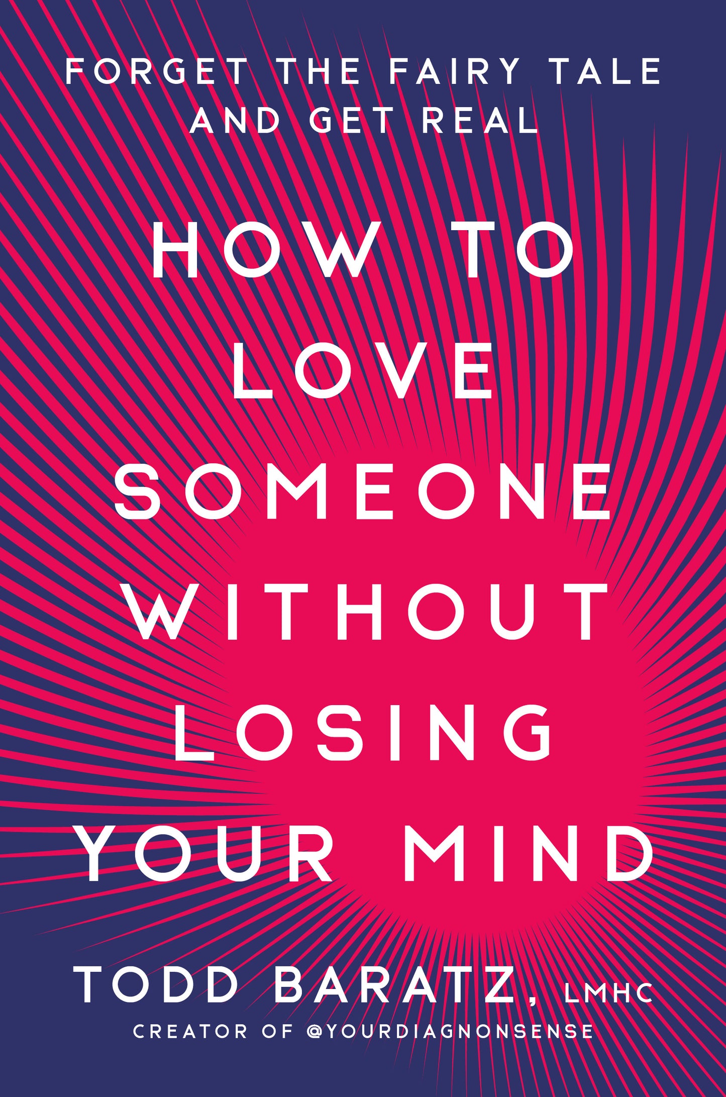 How to Love Someone Without Losing Your Mind