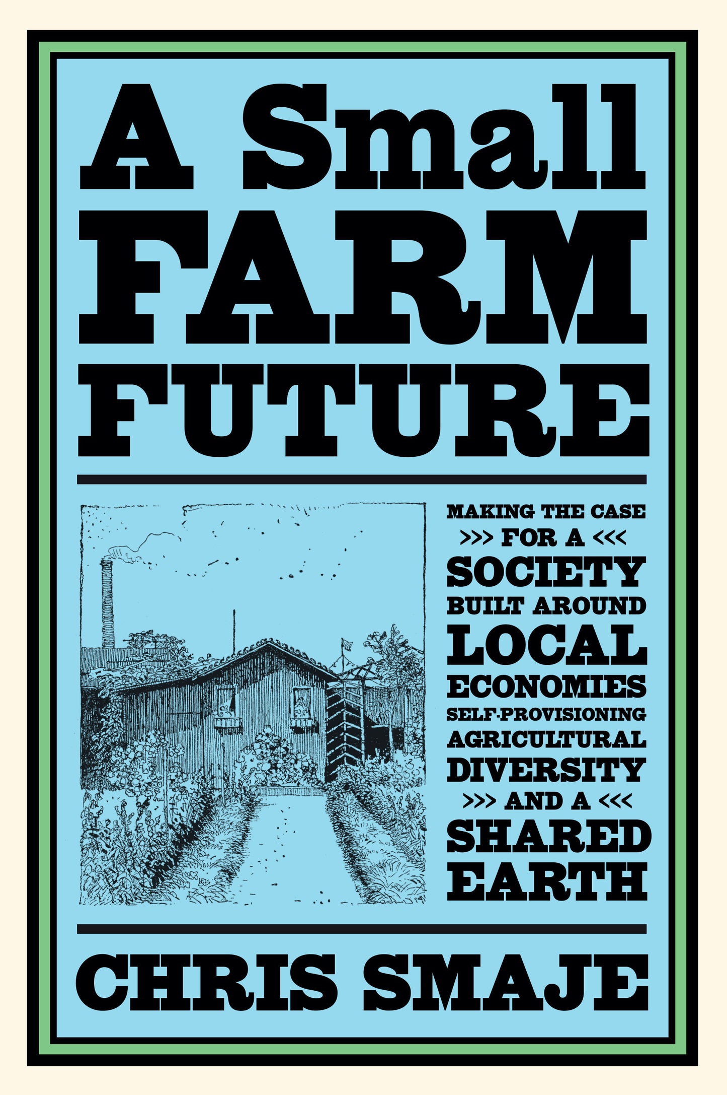 A Small Farm Future