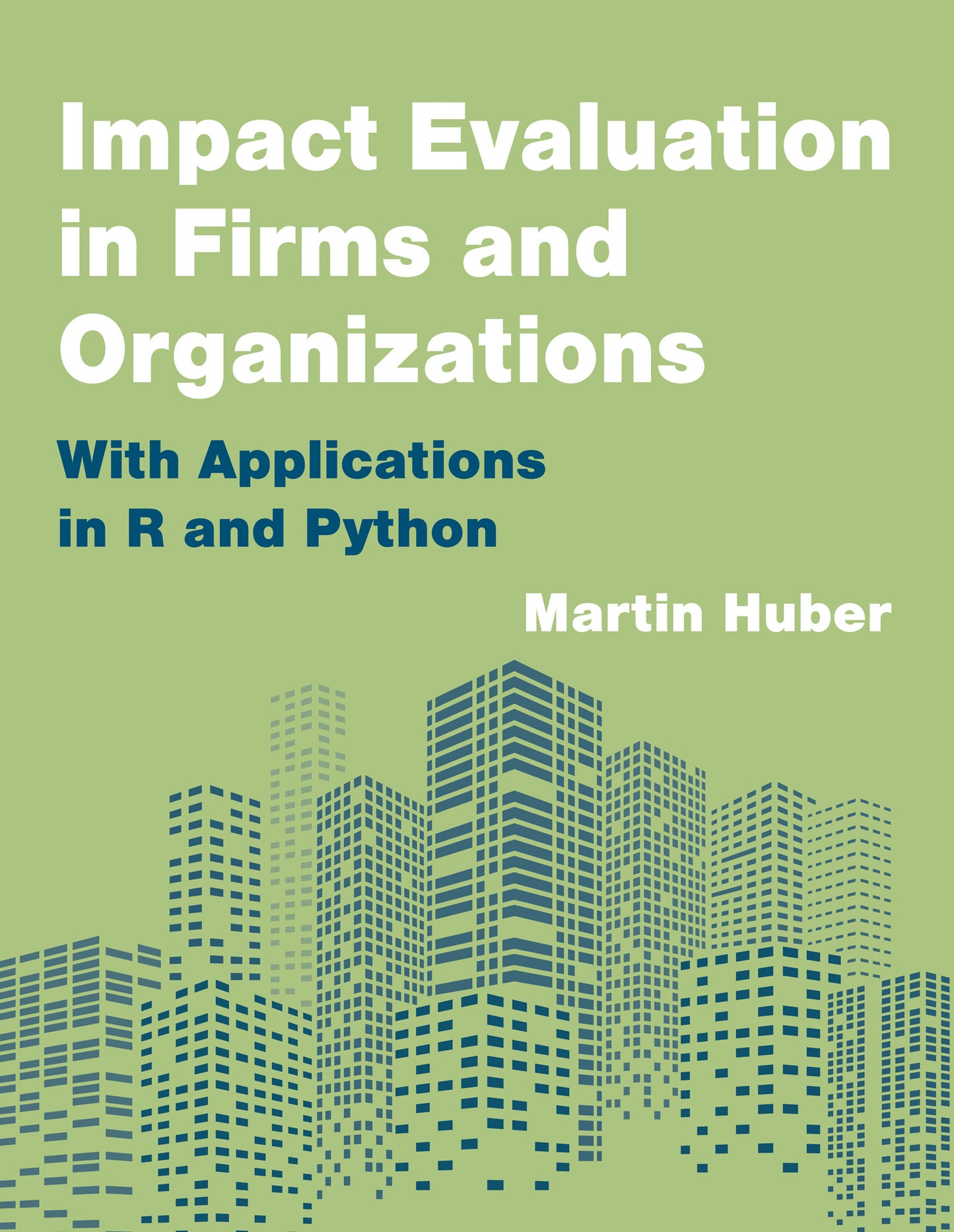 Impact Evaluation in Firms and Organizations