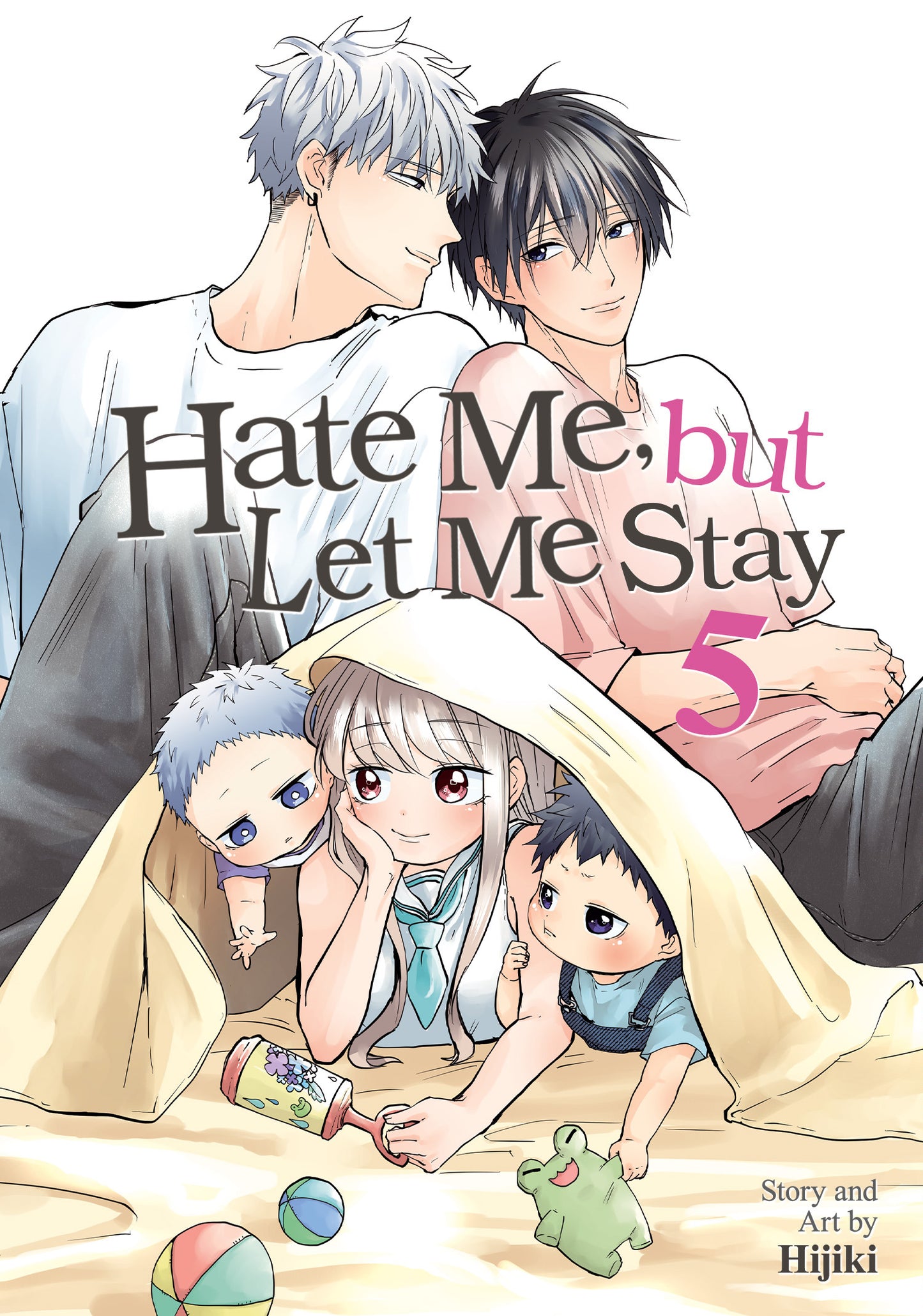 Hate Me, but Let Me Stay Vol. 5