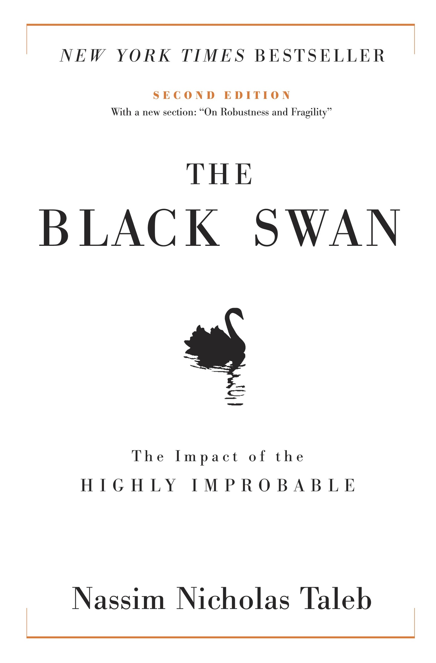 The Black Swan: Second Edition