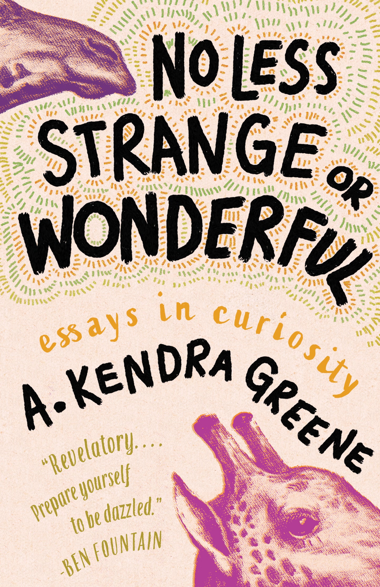 No Less Strange or Wonderful