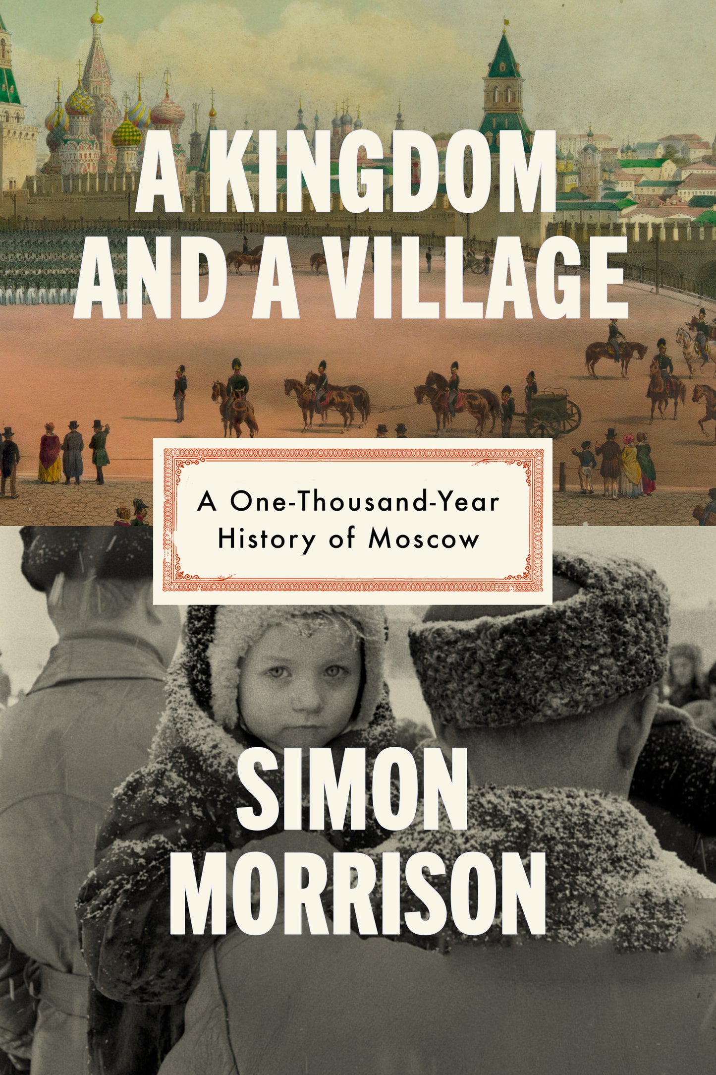A Kingdom and a Village