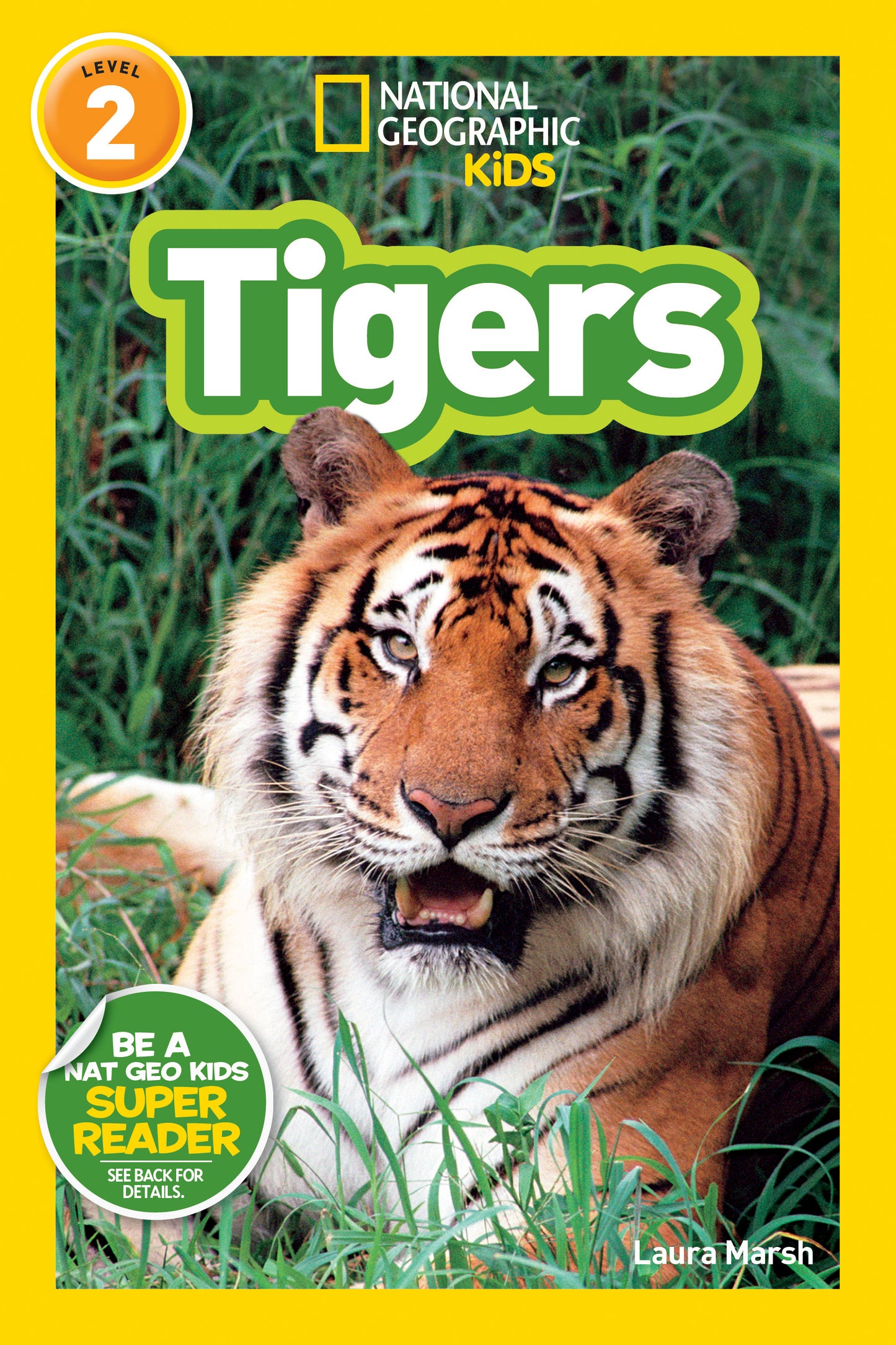 Tigers (National Geographic Kids Readers, Level 2)