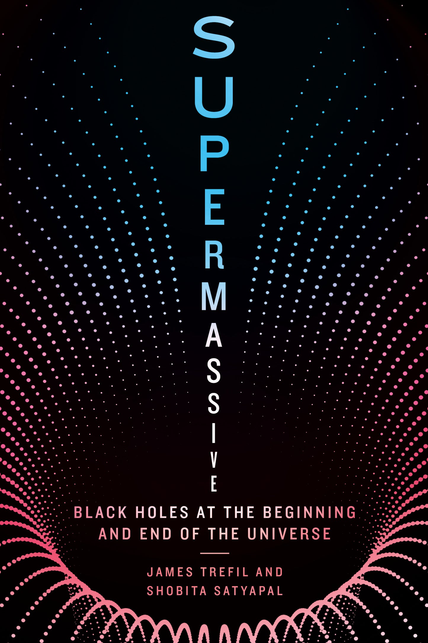 Supermassive