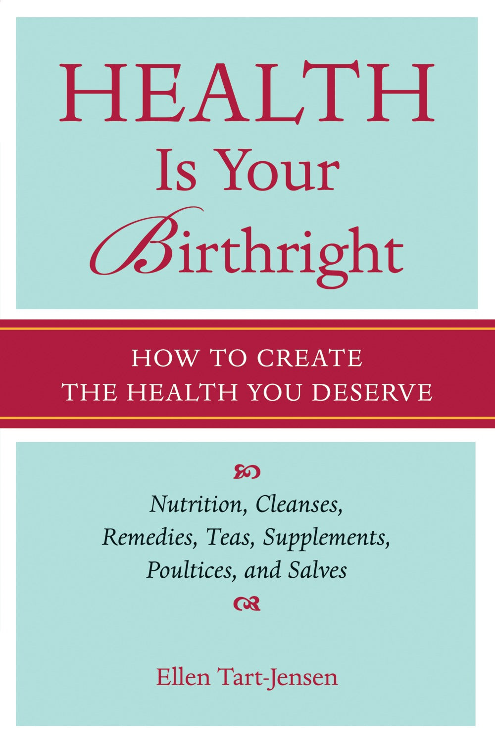 Health Is Your Birthright