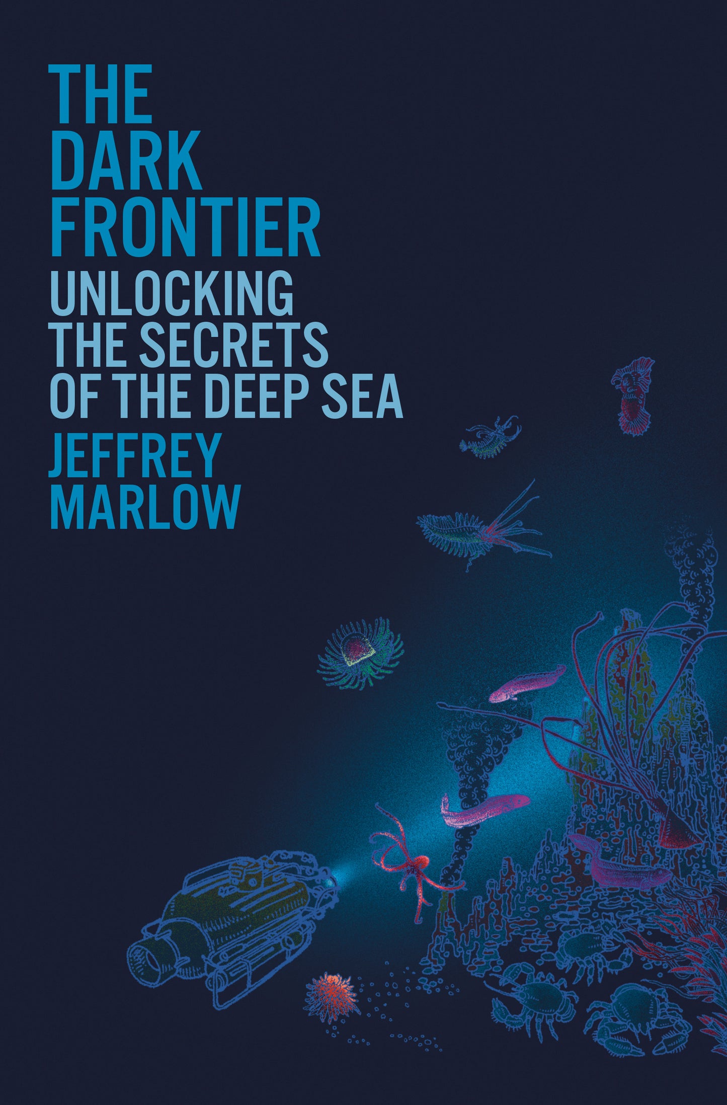 The Dark Frontier