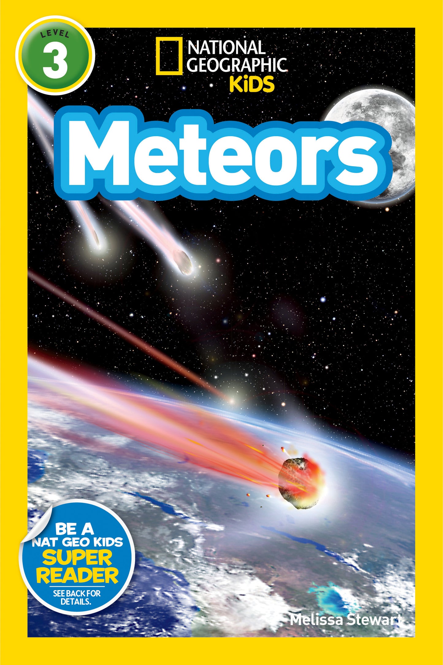 Meteors (National Geographic Kids Readers, Level 3)