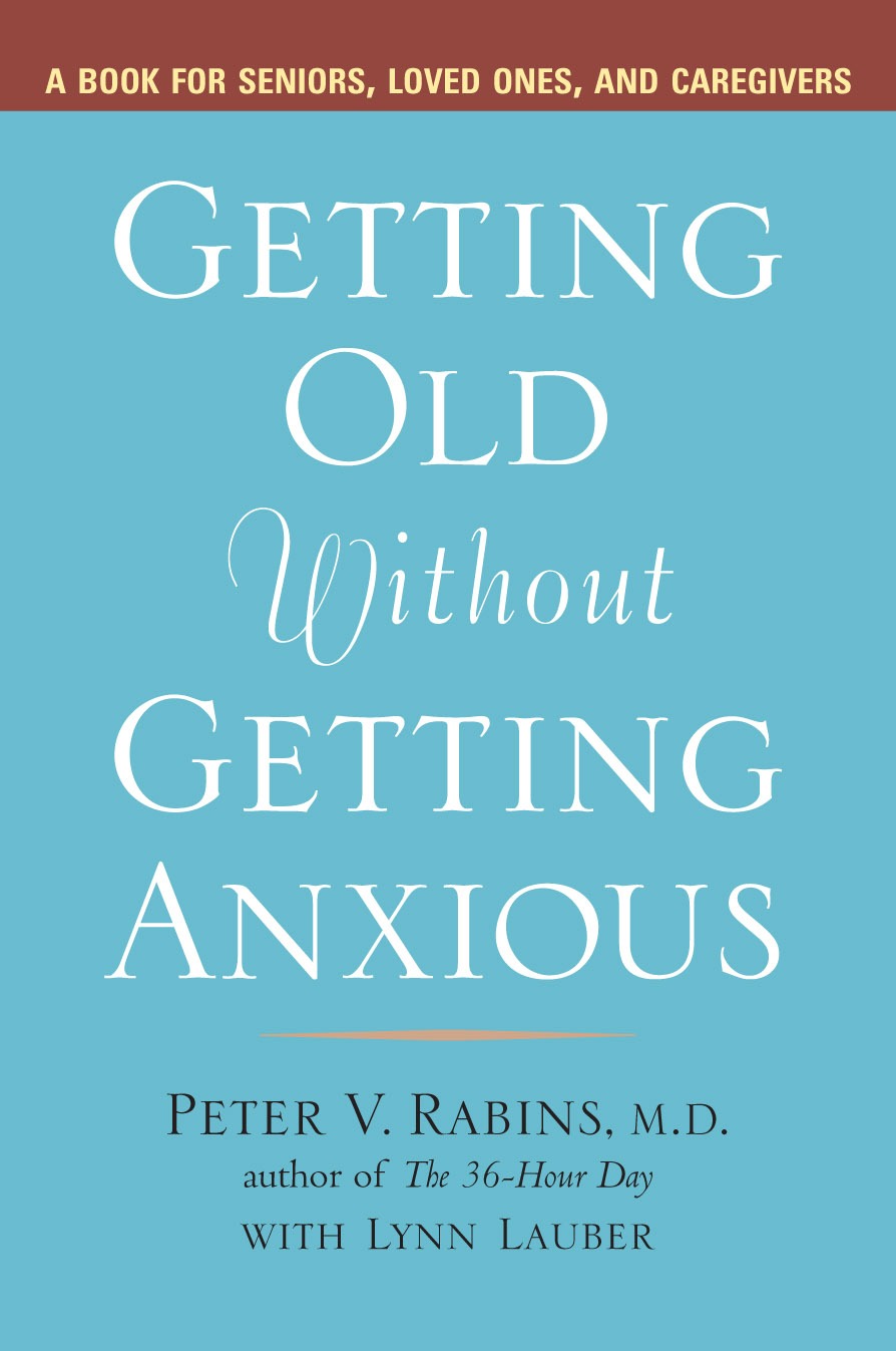 Getting Old without Getting Anxious