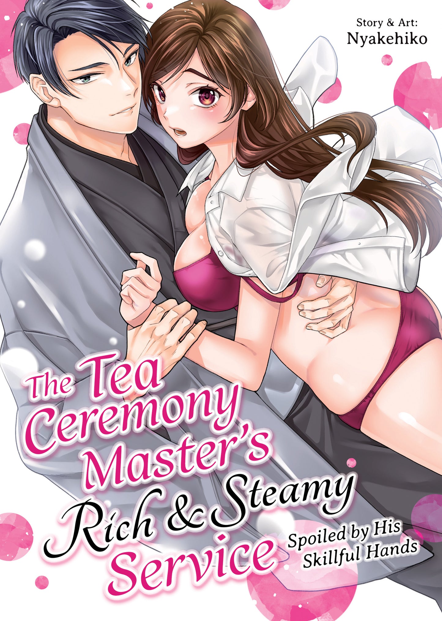 The Tea Ceremony Master's Rich and Steamy Service: Spoiled by His Skillful Hands