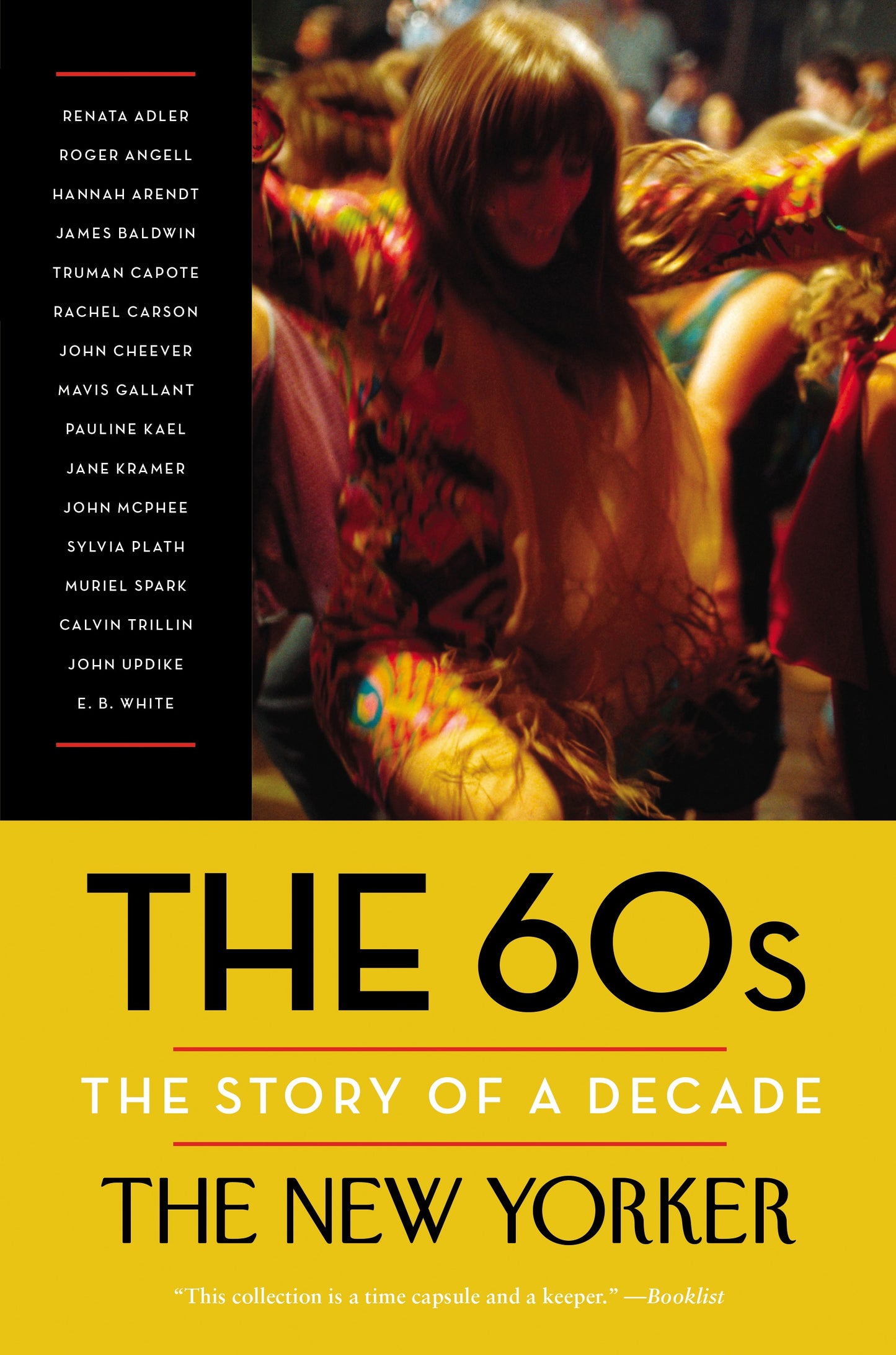 The 60s: The Story of a Decade