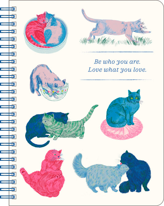 Spiral Notebook: Be Who You Are. Love What You Love.