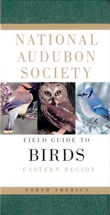 National Audubon Society Field Guide to North American Birds Eastern &  Western R