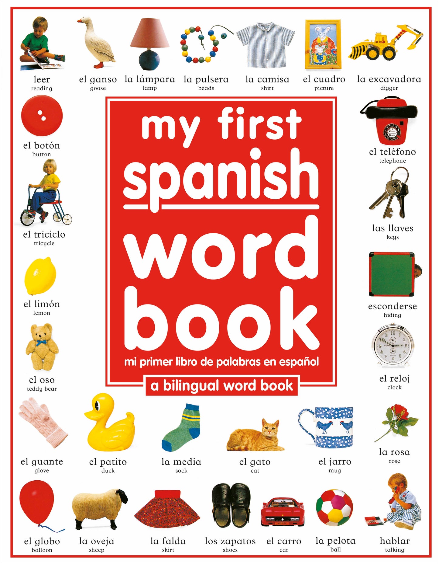 My First Spanish Word Book / Mi Primer Libro De Palabras EnEspañol