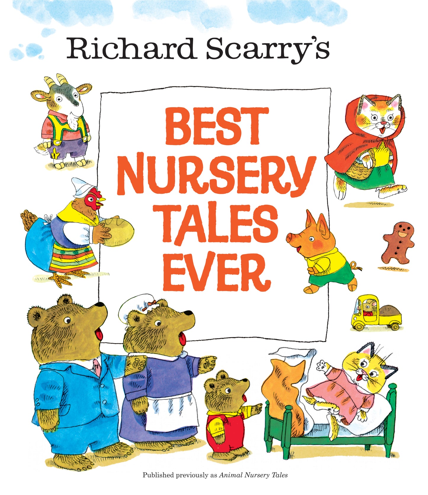 Richard Scarry's Best Nursery Tales Ever