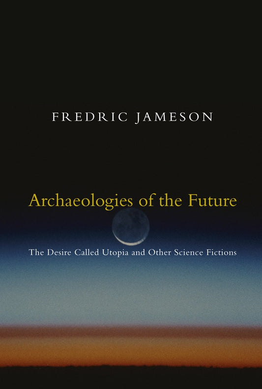 Archaeologies of the Future