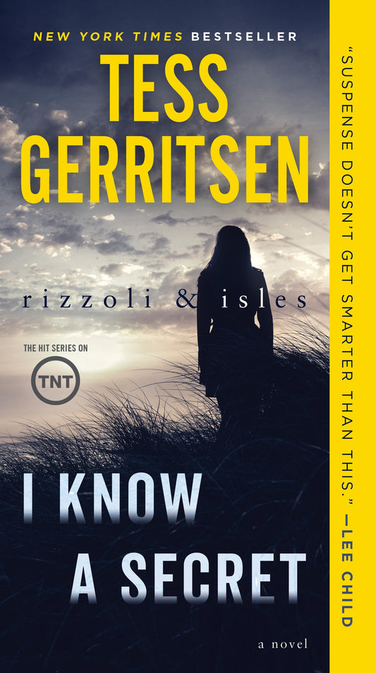 I Know a Secret: A Rizzoli &amp; Isles Novel