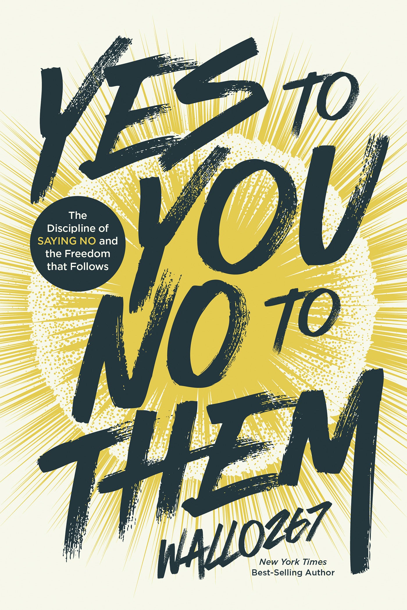 Yes to You, No to Them