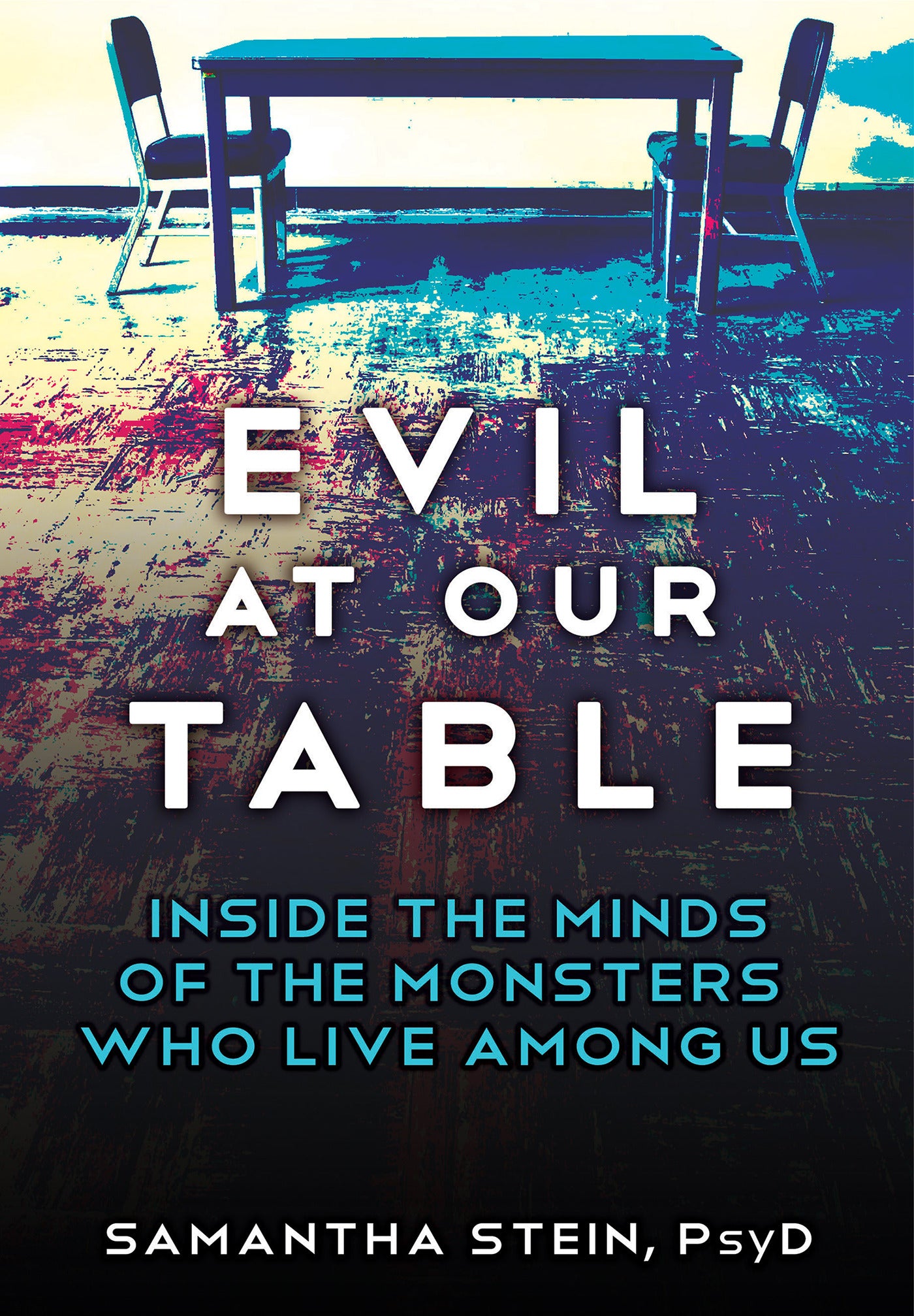 Evil at Our Table