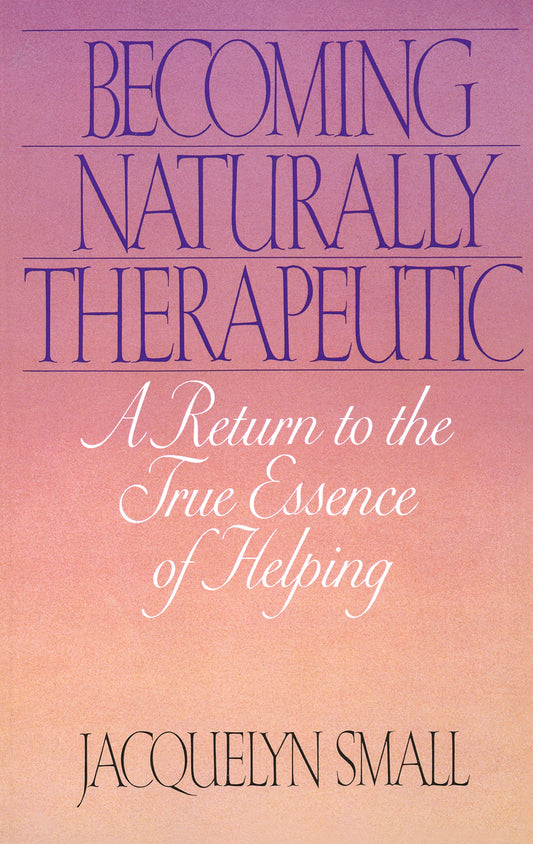 Becoming Naturally Therapeutic