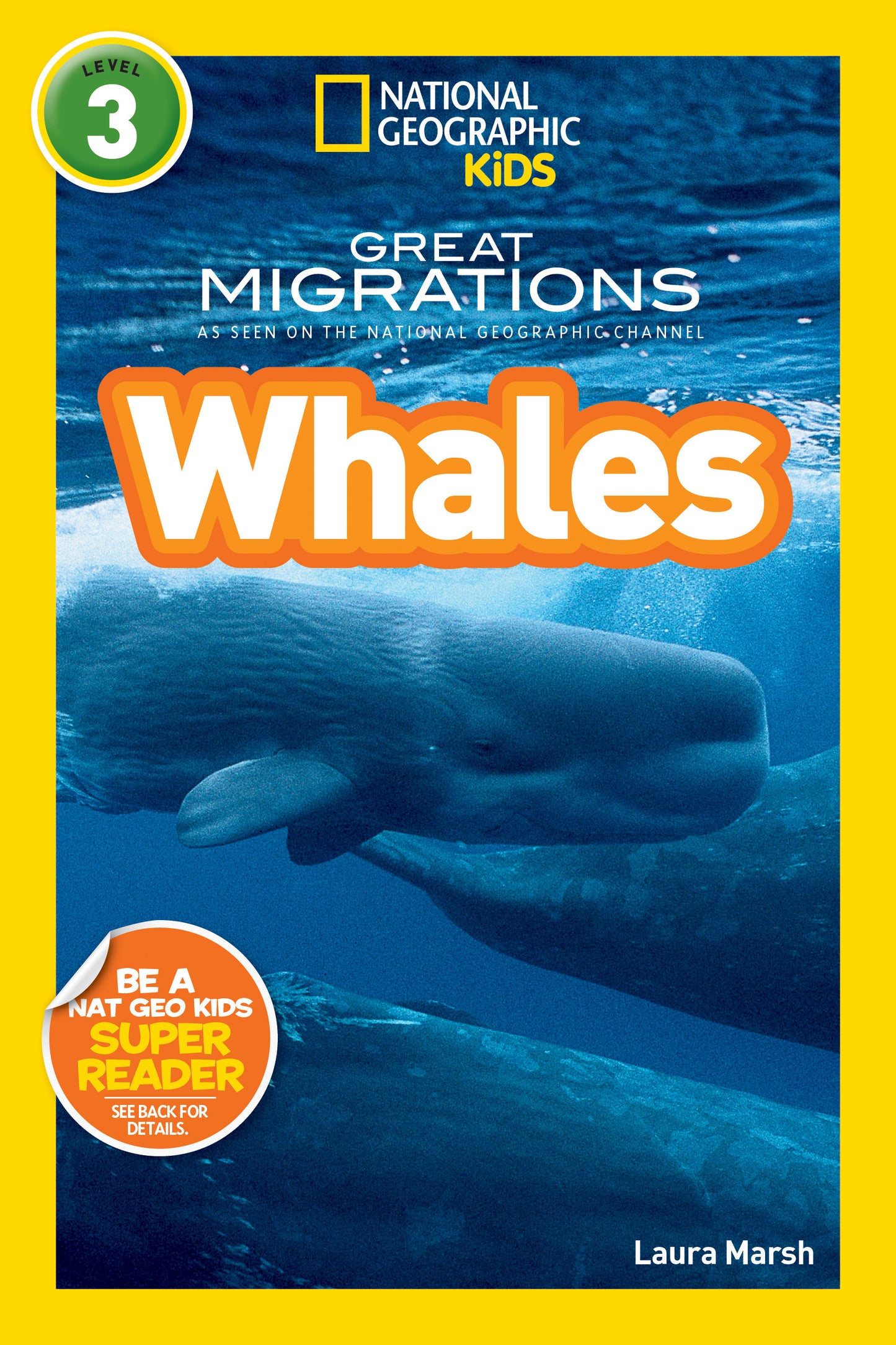 Great Migrations Whales (National Geographic Kids Readers, Level 3)