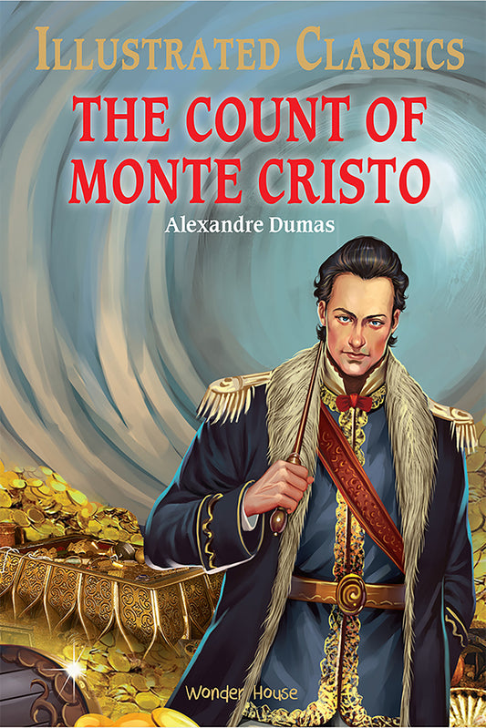Count of Monte Cristo : Illustrated Abridged Children Classic English Novel with Review Question, The