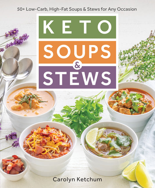 Keto Soups &amp; Stews
