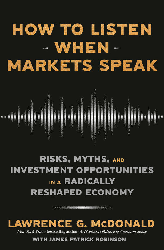 How to Listen When Markets Speak