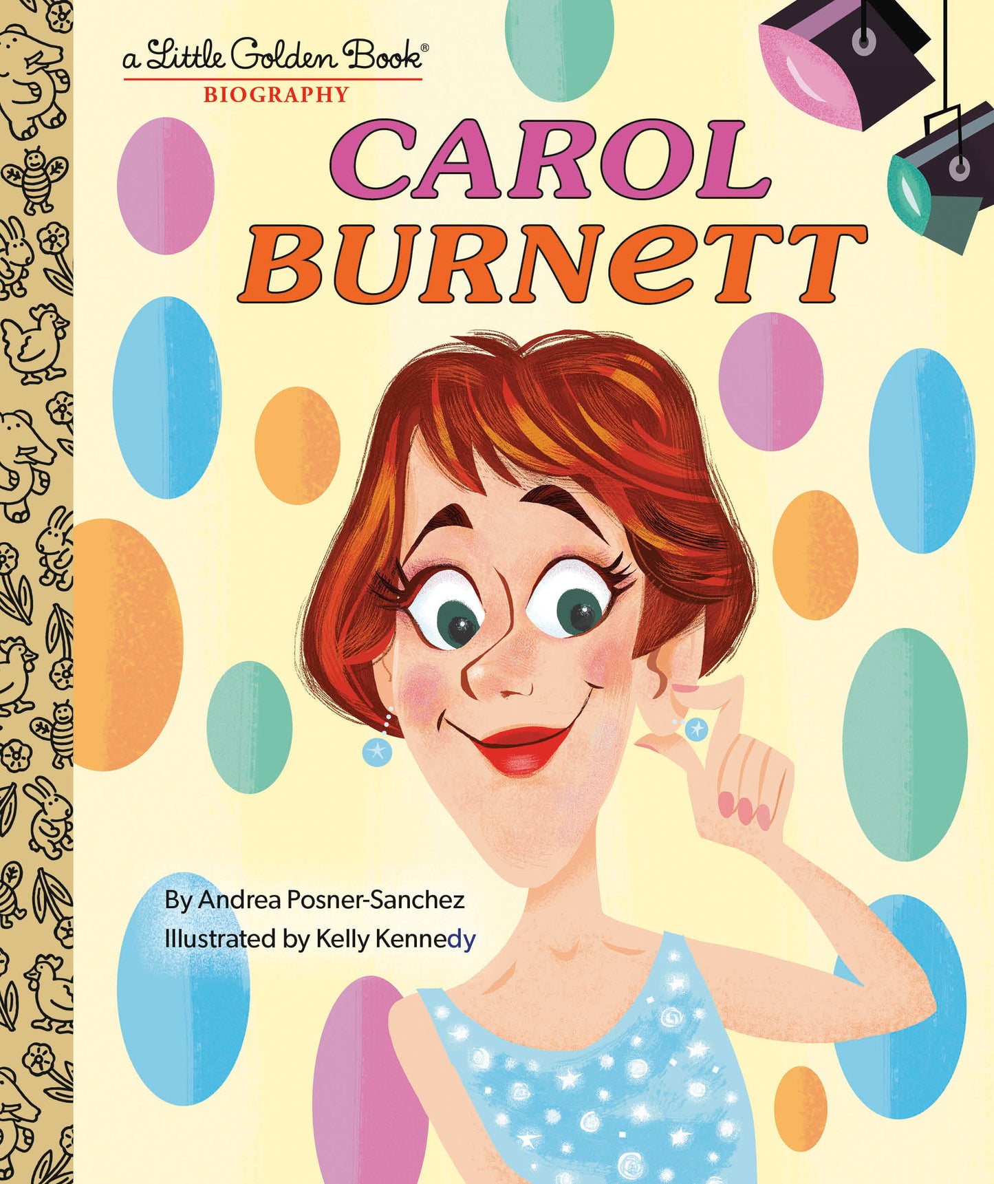 Carol Burnett: A Little Golden Book Biography