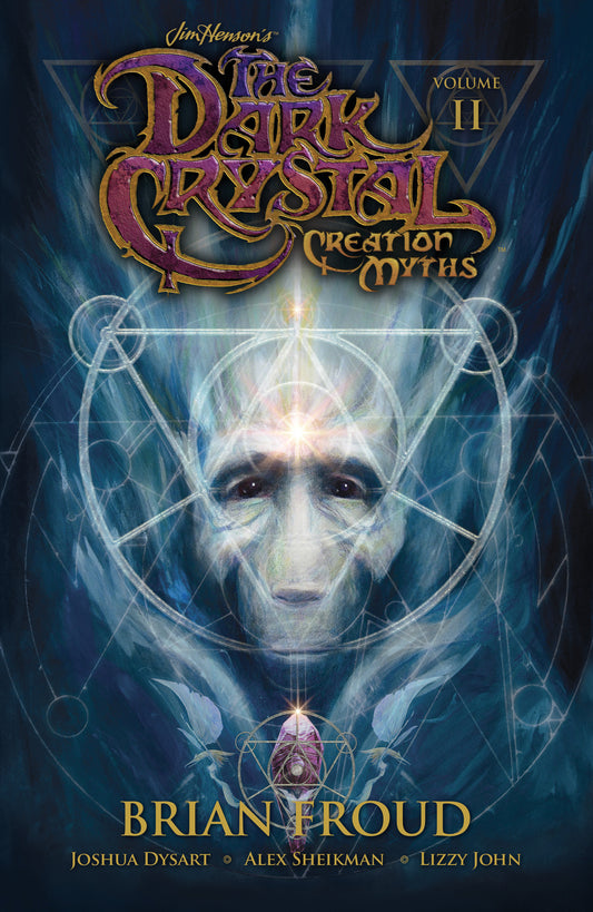 Jim Henson's The Dark Crystal: Creation Myths Vol. 2