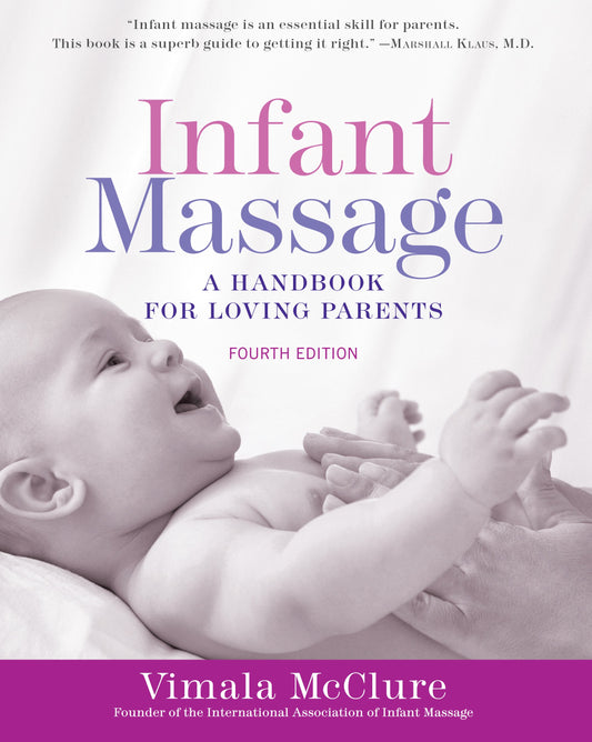 Infant Massage (Fourth Edition)