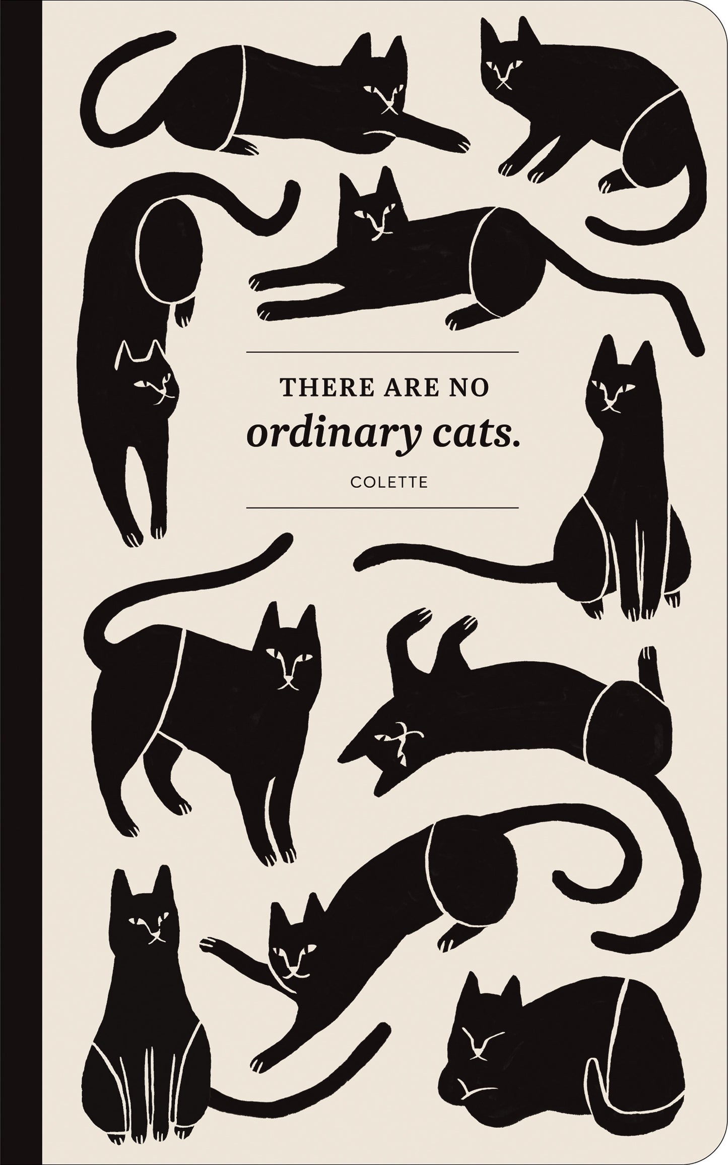 Write Now Journal: "There are no ordinary cats." -Colette