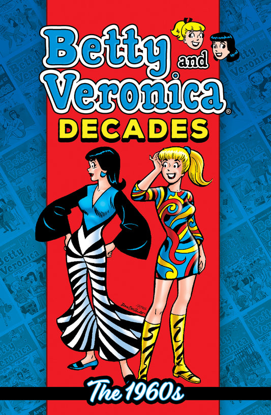 Betty &amp; Veronica Decades: The 1960s