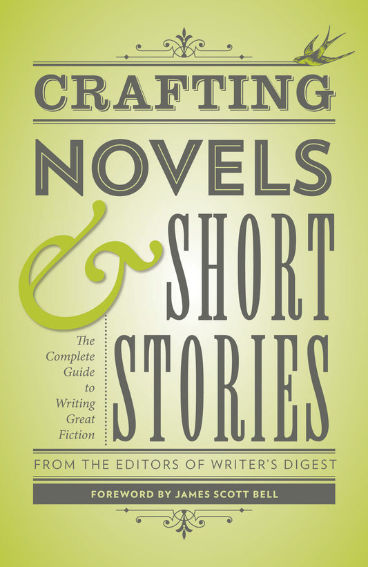 Crafting Novels &amp; Short Stories