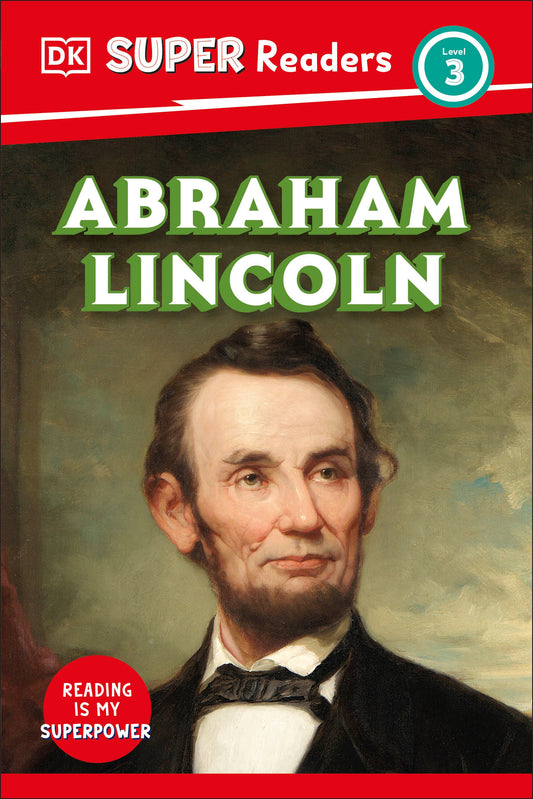 DK Super Readers Level 3 Abraham Lincoln