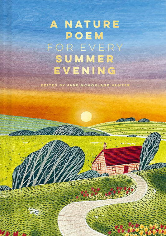 A Nature Poem for Every Summer Evening