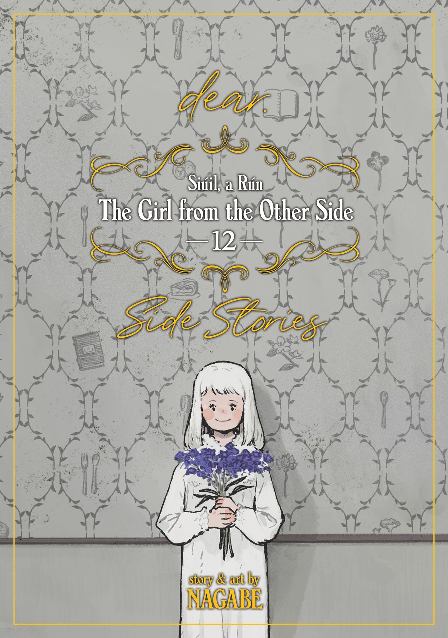 The Girl From the Other Side: Siúil, a Rún Vol. 12 - [dear.] Side Stories