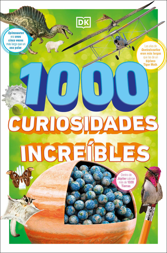 1000 curiosidades increibles (1,000 Amazing World Facts)