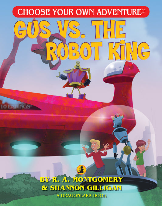 Gus Vs. The Robot King