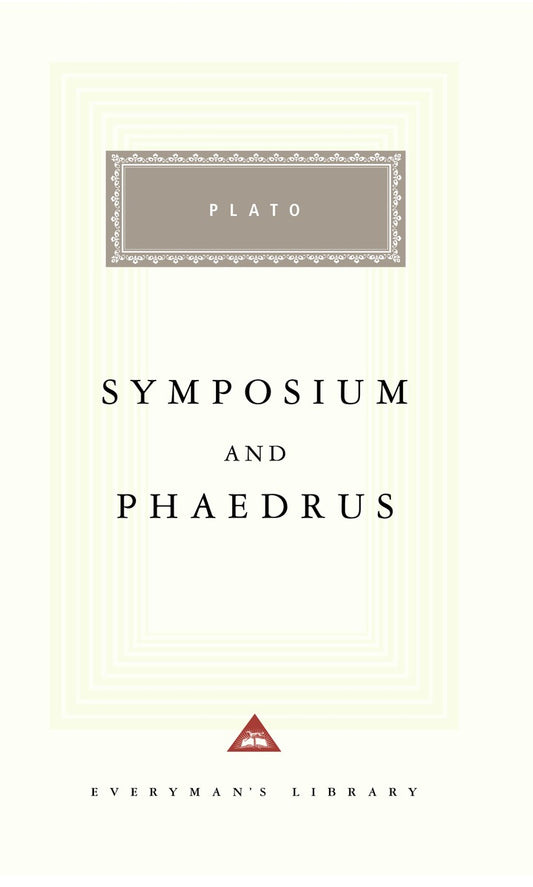 Symposium and Phaedrus