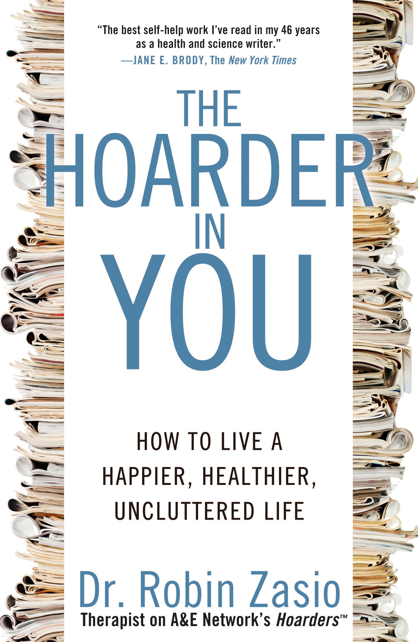 The Hoarder in You