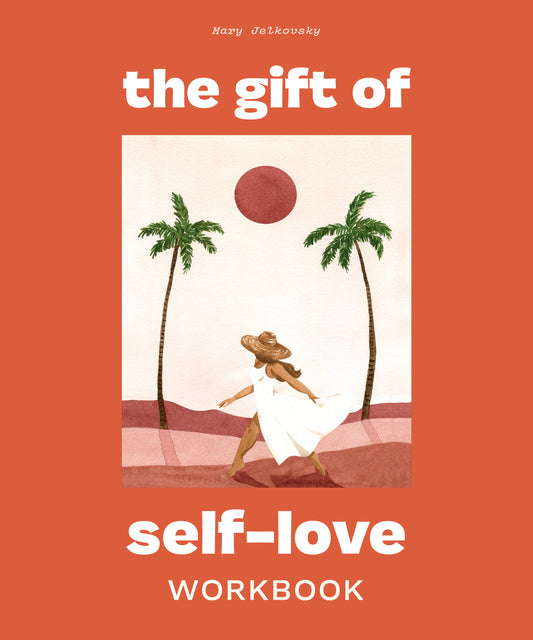 The Gift of Self Love